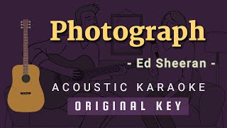 Photograph  Ed Sheeran Acoustic Karaoke [upl. by Ecadnarb]