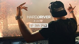 Hard Driver ft LXCPR  My Own Space Official Video Clip [upl. by Atla]