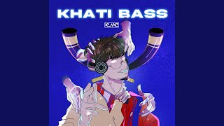 KHATI BASS [upl. by Eybba]