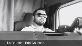 « Le routier » Eric Gaussen [upl. by Malloy]