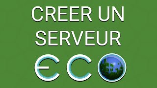 COMMENT CREER UN SERVEUR ECO  PART 1 [upl. by Eerrehc]