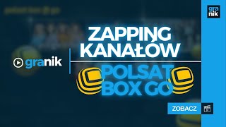 Zapping Kanałów POLSAT BOX GO z dnia 12052024r [upl. by Nylaroc35]