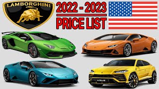 LAMBORGHINI PRICE LIST USA 2022 TO 2023 [upl. by Burleigh]