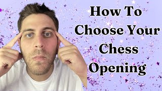 How To Choose Your Perfect Chess Opening [upl. by Crocker466]