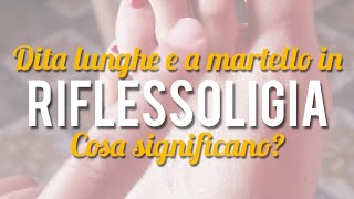 RIFLESSOLOGIA  dita lunghe e a martello [upl. by Aurea576]