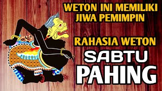 Weton SABTU PAHING  7 Rahasia Weton Sabtu Pahing Dalam Budaya Jawa [upl. by Ainosal102]