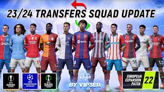 EEP 2324 Squad Update V8 For FIFA 22 EA FC 24 Ratings New Transfers UEFA Groups [upl. by Esojnauj]