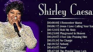 He ll Do It Again Shirley Caesar [upl. by Nyahs728]