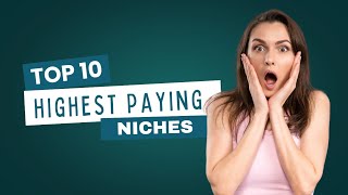 Top 10 HighestPaying YouTube Niches in 2024 [upl. by Sallyanne]