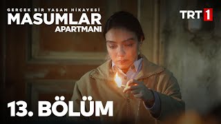 Masumlar Apartmanı 13 Bölüm [upl. by Elon]