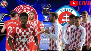 🔴🔴 GIRONA VS SLOVAN BRATISLAVA EN DIRECTO 🔴🔴 UEFA CHAMPIONS LEAGUE 🔴🔴 [upl. by Ycrem]