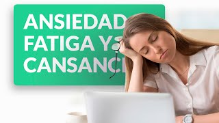 Relación entre ansiedad cansancio y fatiga [upl. by Annovy261]