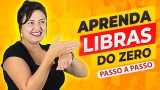 COMO APRENDER LIBRAS SOZINHO DO ZERO PASSO A PASSO  Libras para iniciantes [upl. by Alwyn979]