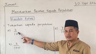 Menukarkan Pecahan Kepada Perpuluhan Matematik Tahun 4 5 6 Pecahan [upl. by Hiram]