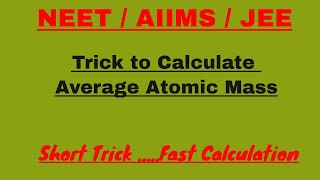 Trick to Calculate Average Atomic Mass by vikasmalisir  vikas mali sir [upl. by Tony1]