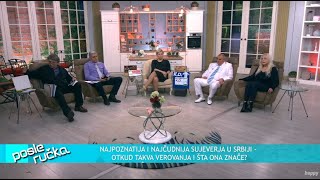 POSLE RUCKA  Najpoznatija i najcudnija sujeverja u Srbiji  TV Happy 15022022 [upl. by Petrine764]