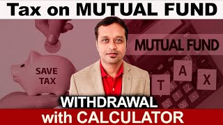 Tax on Mutual Fund Withdrawal [upl. by Bysshe]