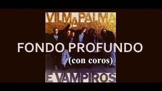 Vilma Palma e Vampiros  Fondo profundo karaoke con coros [upl. by Attwood]