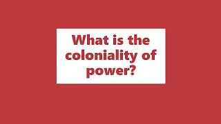 What is the coloniality of power [upl. by Esinehc]