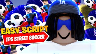 NEW Best TPS Street Soccer Auto Goal Script Auto Gamepass [upl. by Micro]