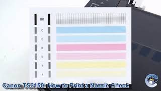 Canon Pixma TS3150TS3151 How to Print a Nozzle Check Test Page [upl. by Jelene]