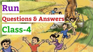 Run  QuestionsAnswers English For Class 4th NCERT [upl. by Bohon]