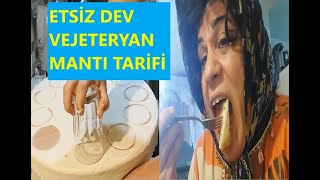 ETSİZ VEJTERYAN MANTİ TARİFİ [upl. by Aremihc]