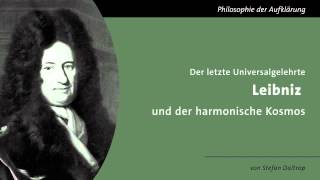 Der letzte Universalgelehrte  Leibniz und der harmonische Kosmos [upl. by Noiroc]