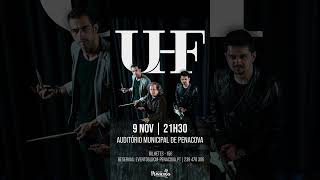 UHF  Próximos concertos Felgueiras Penacova e Porto uhf45anos musicaportuguesa [upl. by Naeroled]