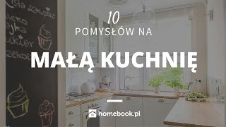 Jak urządzić małą kuchnię  10 pomysłów aranżacja wnętrz projekty [upl. by Yerhpmuh464]