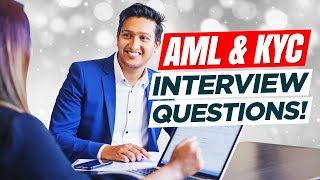 AML amp KYC Interview Questions amp Answers Know Your Customer and AntiMoney Laundering Interviews [upl. by Hapte]