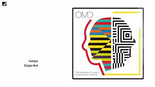 Isotype Single Mix by Orchestral Manoeuvres in the Dark [upl. by Tam228]