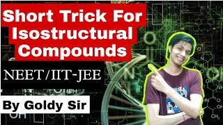 Short Trick For Isostructural compounds Chemical Bonding [upl. by Mccully]