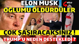 Elon Musk Trumpu Neden Destekledi  İlk Defa Duyacaksınız Ve Çok Şaşıracaksınız [upl. by Haakon620]