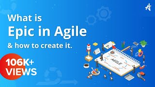 Epic and User Stories in Agile  Epic to User Stories  Epic stories  User Stories  KnowledgeHut [upl. by Kaasi515]