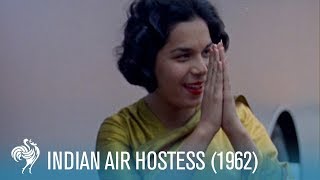 Namaste A Day in the Life of an Air India Hostess 1962  British Pathé [upl. by Vale]