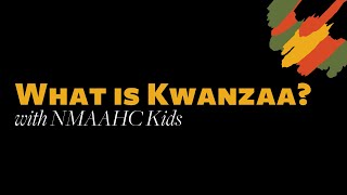 NMAAHC Kids Introduction to Kwanzaa [upl. by Nolek]