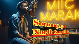 Dokongsi Channel Soenang Apal With Love And Pride North Garo Hills Meghalaya With Lyrics [upl. by Tinor407]