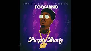 Foogiano  Purple Runtz  Slowed amp Chopped [upl. by Natty3]