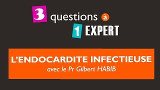 3 questions 1 expert  lendocardite infectieuse [upl. by Luca]