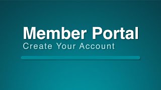 Member Portal How to Create an Account 231 [upl. by Ydoow849]