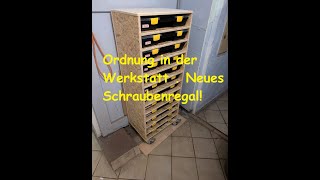 Ordnung in der Werkstatt  Neues Schraubenregal [upl. by Siletotsira]