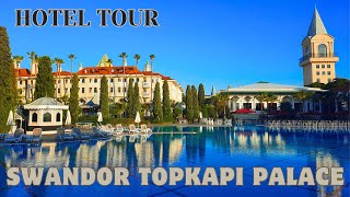 SWANDOR TOPKAPI PALACE  Hotel tour  pools  beach  gym  room  LARA  ANTALYA [upl. by Eerpud]