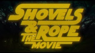 Shovels amp Rope The Movie  Official Trailer [upl. by Filler]