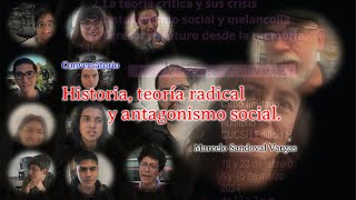 Conversatorio Historia teoría radical y antagonismo social Incomodidades [upl. by Leavitt898]