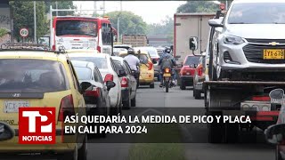 Así quedaría la medida de pico y placa en Cali para 2024 I 06012024 I TP Noticias [upl. by Morra601]