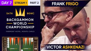 54th Backgammon World Championship  Day 7  Stream 1  Part 2  Main  SemiFinal [upl. by Nelyaw]