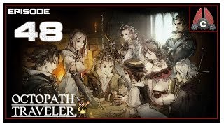 Lets Play Octopath Traveler With CohhCarnage  Episode 48 [upl. by Leahcimnhoj50]