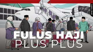 Modus Fulus Haji Khusus  Opini Tempo [upl. by Annaitat]