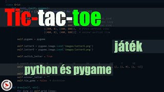 Tictactoe játék  1 rész  python és pygame játékfejlesztés [upl. by Naitsirk]